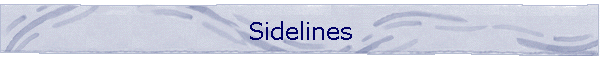 Sidelines