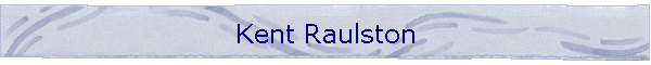 Kent Raulston