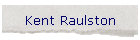 Kent Raulston